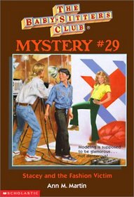 Stacey and the Fashion Victim (Baby-Sitters Club Mystery)