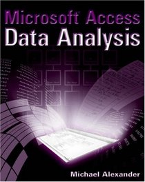 Microsoft Access Data Analysis: Unleashing the Analytical Power of Access