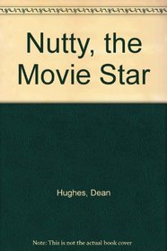 Nutty, the Movie Star