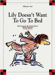 Lily Doesn't Want to Go to Bed (Max and Lily, 1)