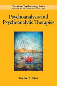 Psychoanalysis and Psychoanalytic Therapies (Theories of Psychotherapy)