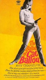 The Ballad of Cat Ballou [Paperback]
