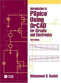 Introduction to PSpice Using OrCAD for Circuits and Electronics, Third Edition
