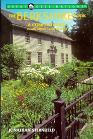 The Berkshire Book: A Complete Guide (Great Destinations)
