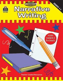 Narrative Writing, Grades 3-5 (Meeting Writing Standards Series)