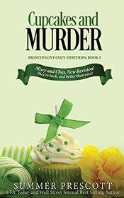 Cupcakes and Murder (Frosted Love Cozy Mysteries) (Volume 5)