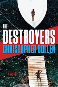 The Destroyers: A Novel