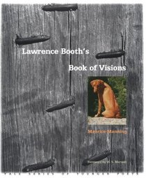 Lawrence Booth's Book of Visions (Yale Series of Younger Poets)