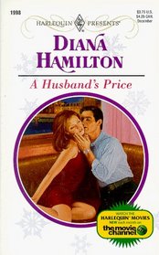 A Husband's Price (Harlequin Presents, No 1998)