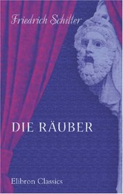 Die Ruber: Schauspiel (German Edition)