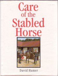 Care of the Stabled Horse