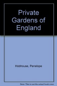 Private Gardens of England