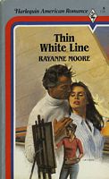 Thin White Line (Harlequin American Romance, No 8)