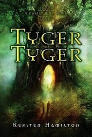 Tyger Tyger (Goblin Wars, Bk 1)