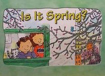 Is It Spring? (Seasons)
