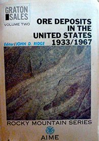 Ore Deposits of the United States, 1933-1967