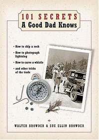 101 Secrets A Good Dad Knows