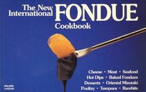 The New International Fondue Cookbook (Nitty Gritty Cookbooks)