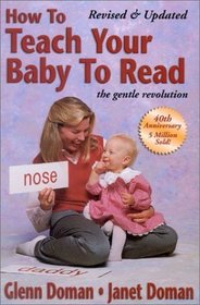 How to Teach your Baby to Read, 40th Anniversary Edition (How to Teach Your Baby to Read (Paperback))