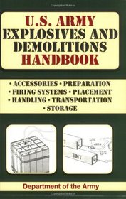 U.S. Army Explosives and Demolitions Handbook
