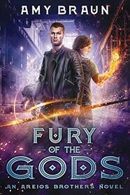 Fury of the Gods: An Areios Brothers Novel (3)