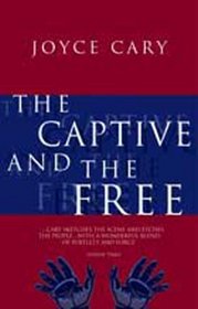 The Captive and the Free