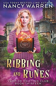 Ribbing and Runes: A Paranormal Cozy Mystery (Vampire Knitting Club)