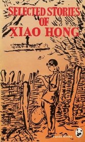 Selected Stories of Xiao Hong