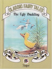 The Ugly Ducking - Classic Fairy Tales