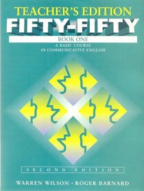 Fifty-Fifty, Book One: A Basic Course in Communicative English, Second Edition (Teacher's Edition)
