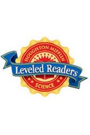 Houghton Mifflin Science Leveled Readers: Leveled Readers Unit B On Level Grade 4