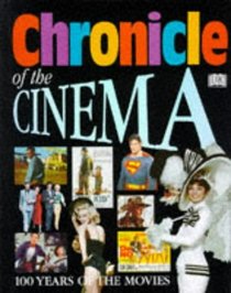 Chronicle of the Cinema (Chronicles) (Spanish Edition)