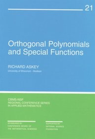 Orthogonal Polynomials and Special Functions (CBMS-NSF Regional Conference Series in Applied Mathematics)