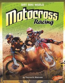 Motocross Racing (Blazers: Dirt Bike World)