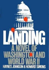 The Landing: A Novel of Washington and World War II  (Large Print)