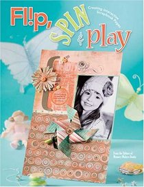 Flip Spin & Play: Creating Interactive Scrapbook Pages