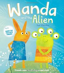 Wanda and the Alien. by Sue Hendra