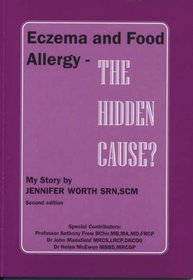 Eczema and Food Allergy - The Hidden Cause?: My Story
