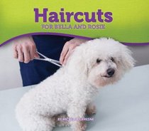 Haircuts for Bella and Rosie