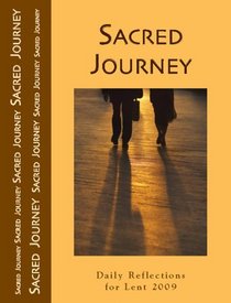 Sacred Journey: Lent 2009