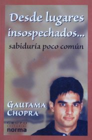 Desde Lugares Insospechados (Spanish Edition)