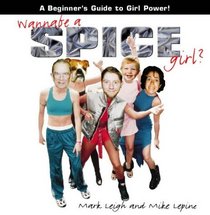 Wannabe a Spice Girl: A Beginner's Guide to Girl Power