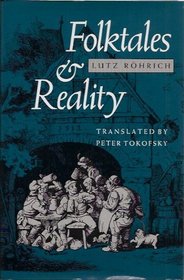 Folktales and Reality (Folklore Studies in Translation)