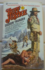 Sudden Thunder (Ruff Justice, Bk 1)
