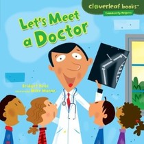 Let's Meet a Doctor (Community Helpers)