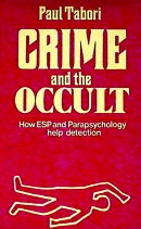 Crime and the occult: How ESP and parapsychology help detection