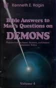 Bible answers to man's questions on demons (Satan, Demons, and Demon Possession Series)