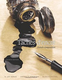 Taches d'encre: French Composition (World Languages)