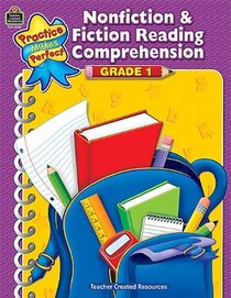 Nonfiction & Fiction Reading Comprehension Grd 1 (Practice Makes Perfect)