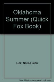 Oklahoma Summer (Quick Fox Book)